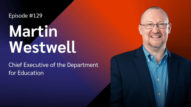 MARTIN WESTWELL, Chief Executive of the Department for Education